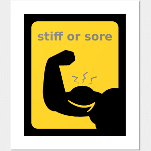 Stiff or sore Posters and Art